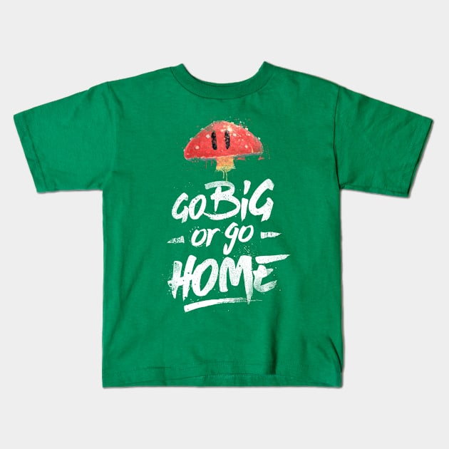 Go Big Kids T-Shirt by barrettbiggers